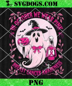 October We Wear Pink Ghost Halloween PNG, Pumpkins Breast Cancer PNG