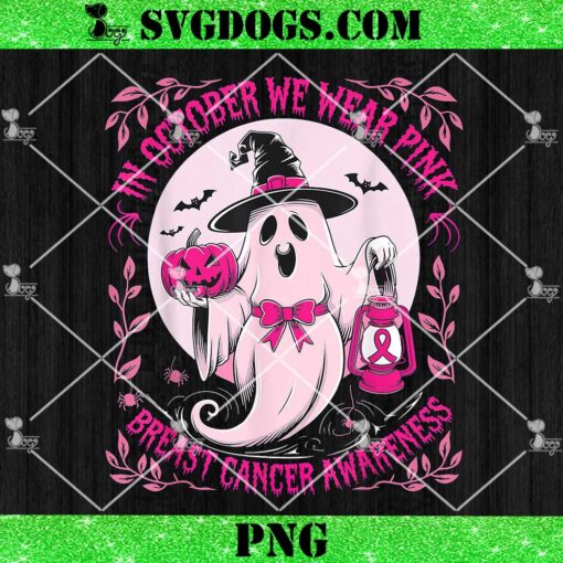 October We Wear Pink Ghost Halloween PNG, Pumpkins Breast Cancer PNG