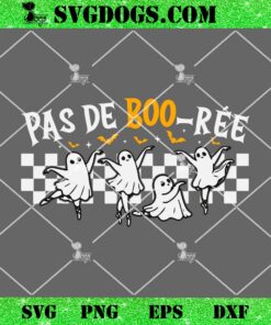 Pas de BOO-rée SVG, Ghost Ballet Dancer SVG, Halloween Dance Teacher SVG