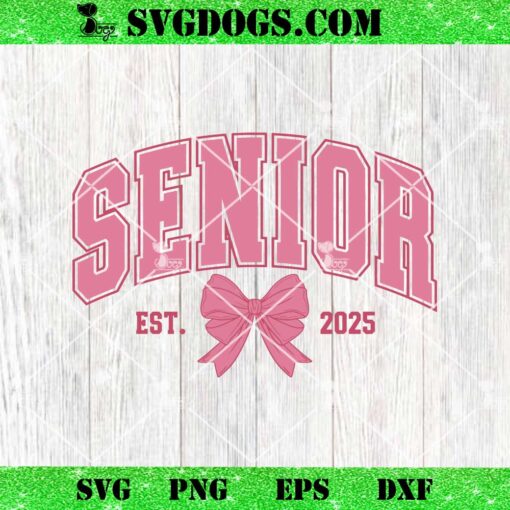 Senior Pink Bow 2025 SVG, Coquette Senior Class Of 2025 SVG, Senior Pink Bow SVG