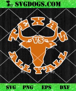 Texas VS All YAll SVG, Texas SVG, TX SVG