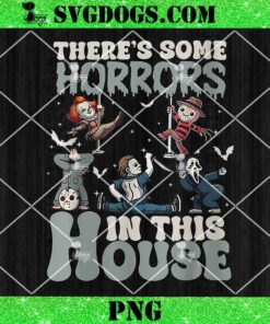 There’s Some Horrors In This House PNG, Funny Horror Characters PNG