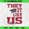 They Not Like US Eagles SVG, Philadelphia Eagles NFL SVG PNG