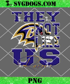 They Not Like Us Ravens PNG, Baltimore Ravens PNG