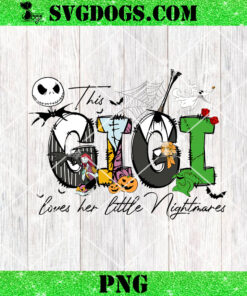 This Gigi Loves Her Little Nightmare PNG, Jack Skellington Sally Friend PNG, Halloween Gigi PNG