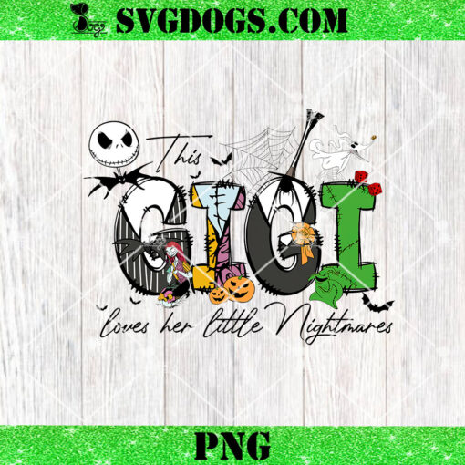 This Gigi Loves Her Little Nightmare PNG, Jack Skellington Sally Friend PNG, Halloween Gigi PNG