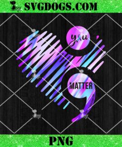 You Matter Suicide Prevention Awareness Teal PNG, Purple Ribbon PNG