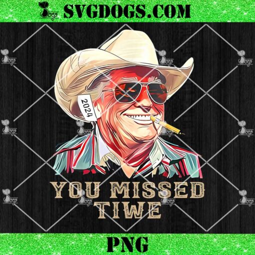 You Missed Tiwe PNG, Western Trump Cowboy PNG