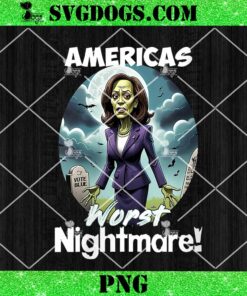 Americas Worst Nightmare PNG, Kamala Harris 2024 Halloween Costume Scary Nightmare PNG