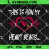 Atlanta Falcons This Is How My Heart Beart SVG, NFL Heart Nurse SVG PNG