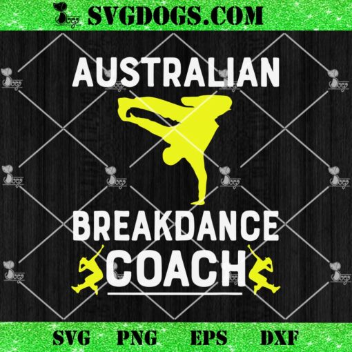 Australian Breakdancer Costume Coach SVG, Break Dancer Matching SVG