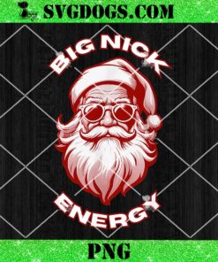 Big Nick Energy PNG, Funny Santa Christmas PNG