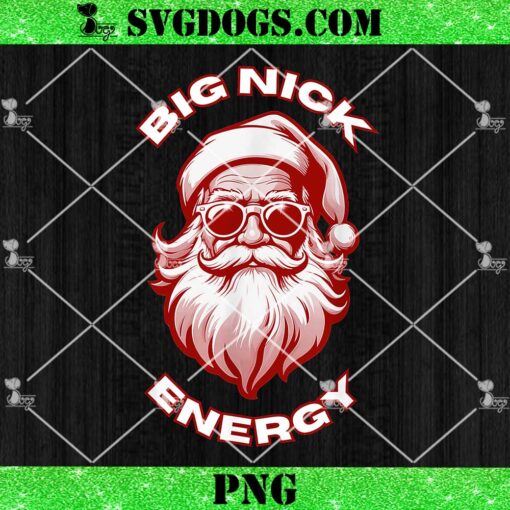 Big Nick Energy PNG, Funny Santa Christmas PNG