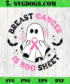 Breast Cancer Is Boo Sheet SVG, Ghost Ribbon Breast Cancer Awareness SVG PNG