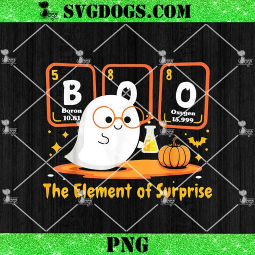 Chemistry Boo The Element Of Surprise Halloween PNG, Cute Chemist PNG