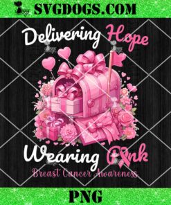 Delivering Hope Wearing Pink PNG, Postal Worker Breast Cancer Awareness October We Wear Pink PNG