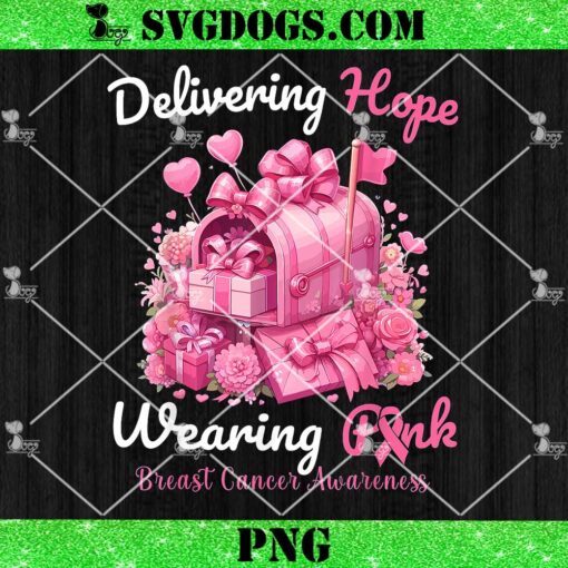 Delivering Hope Wearing Pink PNG, Postal Worker Breast Cancer Awareness October We Wear Pink PNG