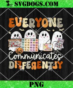 Everyone Communicates Differently PNG, Halloween SLP Sped Teacher PNG