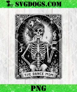 Funny Dance Mom Halloween PNG, Skeleton Halloween Dance Mom PNG