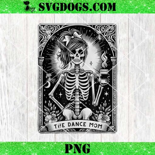 Funny Dance Mom Halloween PNG, Skeleton Halloween Dance Mom PNG