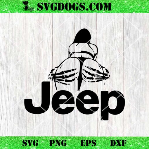 Funny Girl Jeep SVG, Jeep Sexy SVG PNG EPS DXF