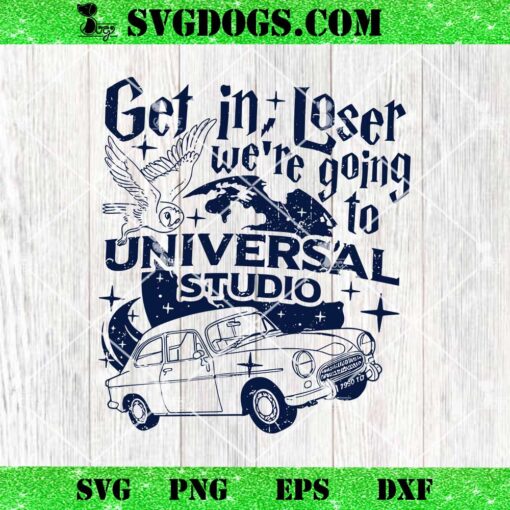 Get In Loser We’re Going To Universal Studios SVG, Wizard Flying Car Comfort Colors SVG PNG