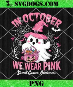 Ghost Halloween In October We Wear Pink PNG, Breast Cancer PNG