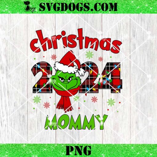 Grinch Christmas Mommy 2024 PNG, Grinchmas Mothers PNG