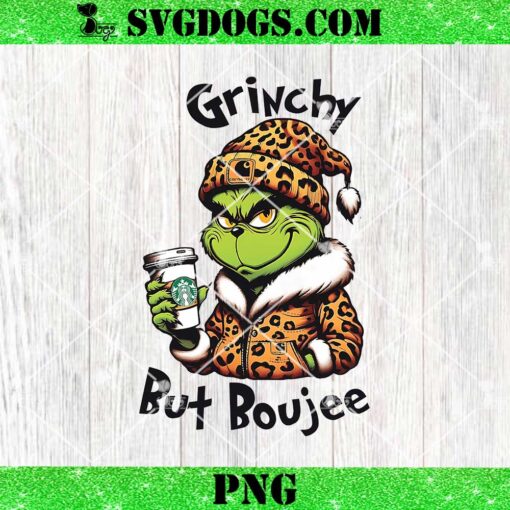 Grinchy but Boujee Christmas PNG, Grinch Carhartt Coffee PNG, Grinch Bougie Leopard PNG