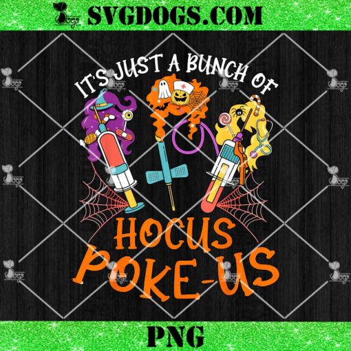 Hocus Poke us Witch Nurse Halloween Medical Lab Tech Spooky PNG, Phlebotomist Halloween PNG