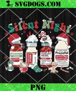 ICU Nurse Christmas Silent Night PNG, Propofol Christmas Nurse PNG