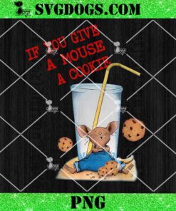 If You Give Mouse A Cookie Costume PNG, Birthday Cookies PNG