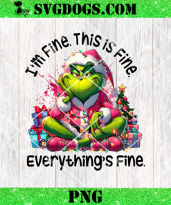 Im Fine This Is Fine Everything Is Fine PNG, Pink Christmas Comedy Movies Friends PNG