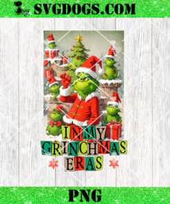 In My Grinchmas Eras PNG, Merry Grinch Land PNG