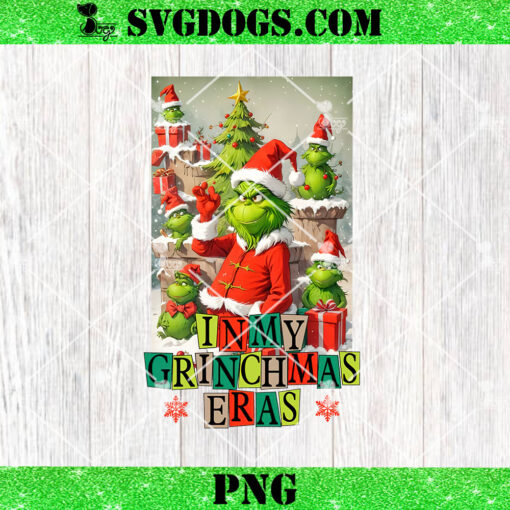 In My Grinchmas Eras PNG, Merry Grinch Land PNG