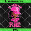 In October We Wear Pink Breast Cancer Pumpkin Halloween PNG, Skeleton Halloween PNG