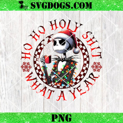 Jack Skellington Ho Ho Holy Shit What A Year PNG, Nightmare Christmas Character PNG