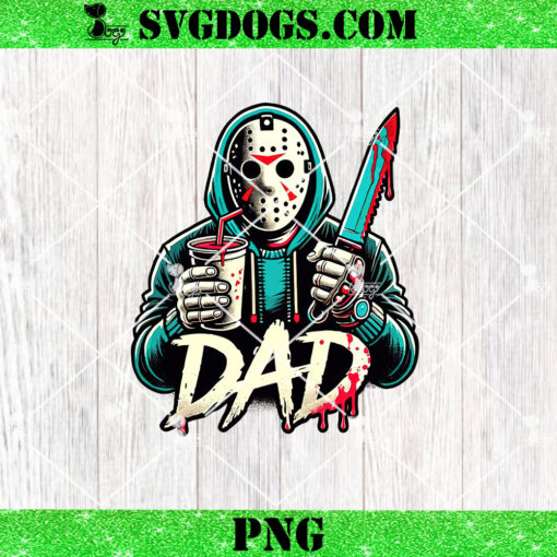 Jason Voorhees Dad Movie PNG, Halloween Horror Dad PNG