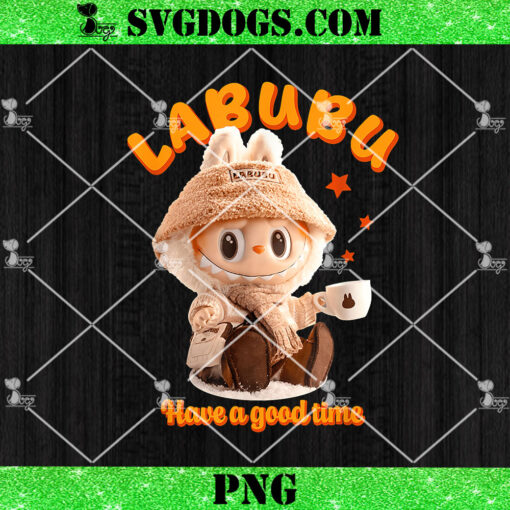 Labubu Have A Good Time PNG, Labubu Coffee PNG