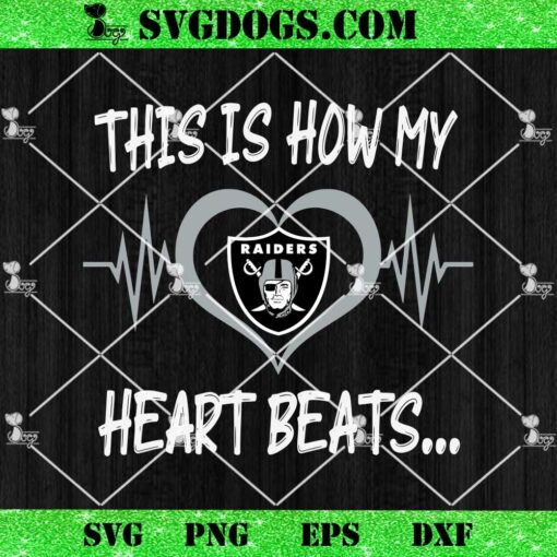 Las Vegas Raiders This Is How My Heart Beart SVG, NFL Nurse SVG PNG