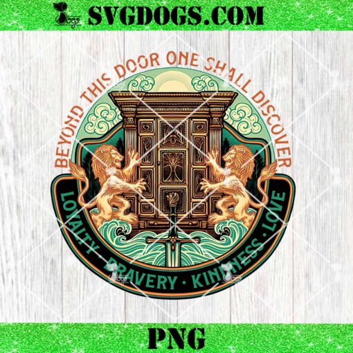 Lions Beyond This Door One Shall Discovery Loyalty Bravery Kindness Love PNG