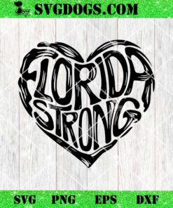 Lorida Strong SVG, Florida Strong Heart Hurricane Milton Strong SVG