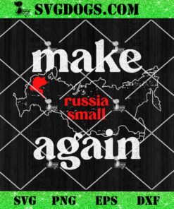 Make Russia Small Again SVG, Moscovia 1462 SVG PNG