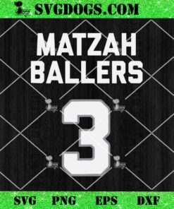 Matzah Ballers 3 SVG, Funny Jewish Matzo Ball Pun SVG PNG