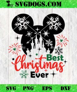 Mickey Best Christmas Ever SVG, Magic Castle Christmas SVG PNG