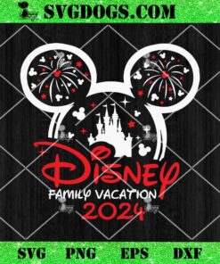 Mickey Disney Family Vacation 2024 SVG, Mickey castle Christmas SVG PNG