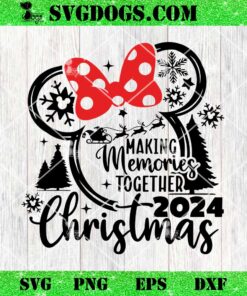 Minnie Disney Memories Together Christmas 2024 SVG, Santa Christmas Holiday SVG PNG