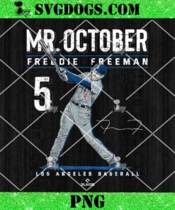 Mr October Freddie Freeman Los Angeles Baseball MLB PNG, Los Angeles Dodgers PNG