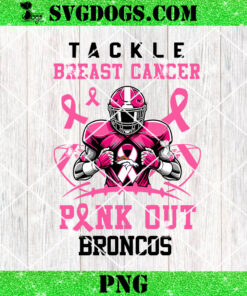 Pink Out Tackle Breast Cancer Denver Broncos PNG, Breast Cancer NFL PNG