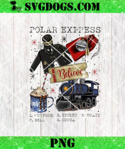 Polar Express PNG, Christmas Family Trip PNG, Believe PNG